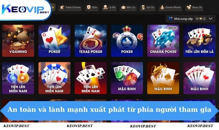 Chơi Có Trách Nhiệm Tại KEOVIP - An Toàn Mỗi Ván Cược 2 An toàn và lành mạnh xuất phát từ phía người tham gia