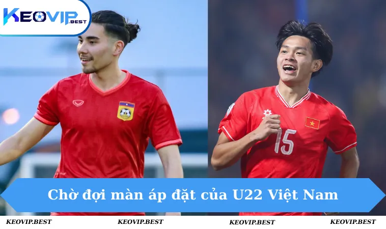 Soi Kèo Lào VS Việt Nam, 18h30 Ngày 4/12 - Seagames 1 Soi Kèo Lào VS Việt Nam, 18h30 Ngày 4/12