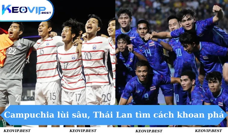 Soi Kèo Thái Lan vs Campuchia, 19h00 Ngày 11/12 - Seagames 1 Soi Kèo Thái Lan VS Campuchia, 19h00 Ngày 11/12